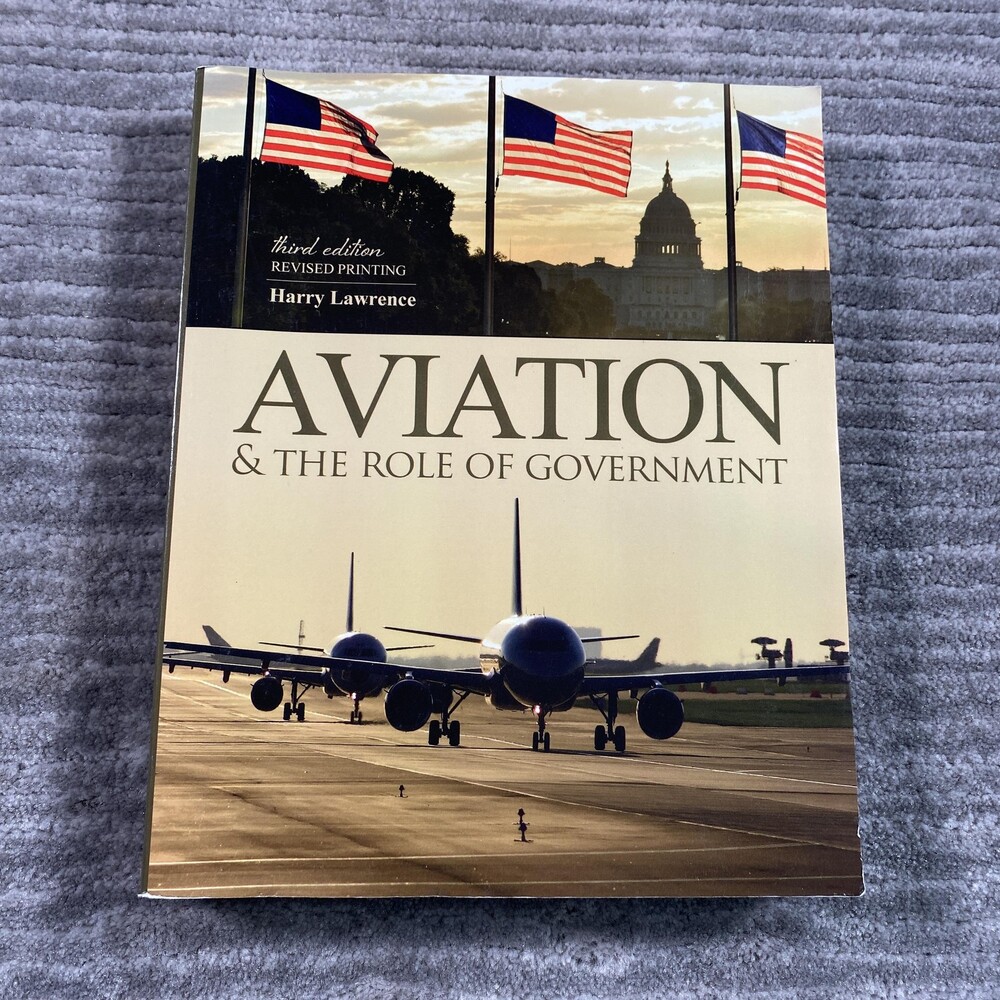 Aviation & The Role Of Government 3rd Edition Harry Lawrence Textbook Kendall